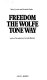 Freedom the Wolfe Tone way /