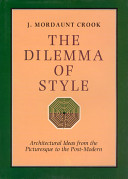 The dilemma of style : architectural ideas from the picturesque to the post modern /