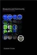 Museums and community : ideas, issues and challenges /