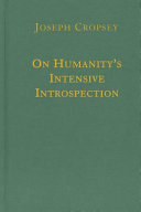 On humanity's intensive introspection /