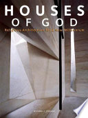 Houses of God : religious architecture for a new millennium /