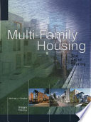 Multi-family housing : the art of sharing /