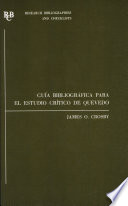 Guia bibliográfica para el estudio crítico de Quevedo /