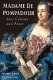 Madame de Pompadour : sex, culture and the power game /