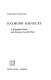 Raymond Radiguet : a biographical study with selections from his work /