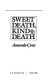 Sweet death, kind death /