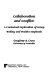 Collaboration and conflict : a contextual exploration of group writing and positive emphasis /