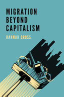 Migration beyond capitalism /