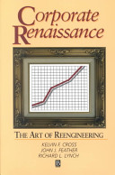 Corporate renaissance : the art of reengineering /