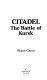 Citadel : the battle of Kursk /