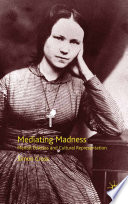 Mediating Madness : Mental Distress and Cultural Representation /