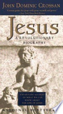 Jesus : a revolutionary biography /