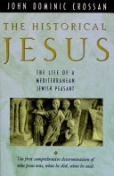 The historical Jesus : the life of a Mediterranean Jewish peasant /