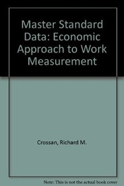 Master standard data : the economic approach to work measurement /