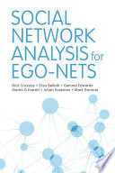 Social network analysis for ego-nets /