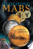 Imagining Mars : a literary history /