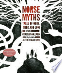 Norse myths : tales of Odin, Thor, and Loki /