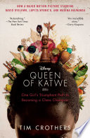 The queen of Katwe : one girl's triumphant path to becoming a chess champion /