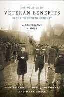 The politics of veteran benefits in the twentieth century : a comparative history /