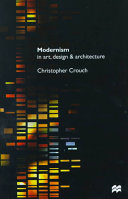 Modernism in art, design and architecture /