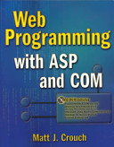 Web programming with ASP and COM /