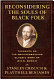 Reconsidering The souls of black folk : [thoughts on the groundbreaking classic work of W.E.B. Dubois] /