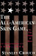 The all-American skin game, or, The decoy of race : the long and the short of it, 1990-1994 /