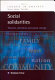 Social solidarities : theories, identities, and social change /