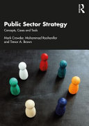 Public sector strategy : concepts, cases and tools /