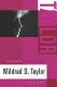 Teaching the selected works of Mildred D. Taylor /