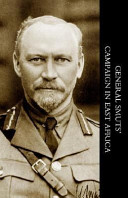 General Smuts' campaign in East Africa /
