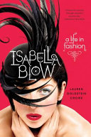 Isabella Blow : a life in fashion /