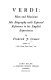 Verdi, man and musician : his biography with special reference to his English experiences /