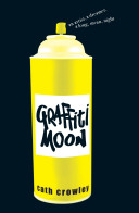 Graffiti moon /
