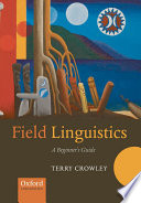 Field linguistics : a beginner's guide /