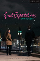 Great expectations : a twenty-first-century adaptation : based on the novel by Charles Dickens /