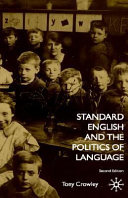 Standard English and the politics of language /
