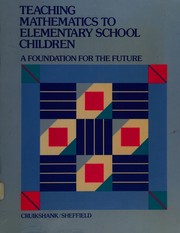 Teaching mathematics to elementary school children : a foundation for the future /