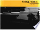 Going public : a field guide to developments in art in public places /