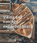 Viking and iron age expanded boats /