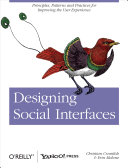 Designing social interfaces : [principles, patterns, and practices for improving the user experience] /