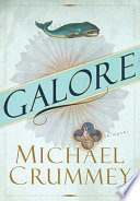 Galore : a novel /