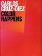 Carlos Cruz-Diez : color happens /