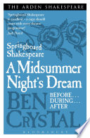 A midusmmer night's dream : before/during/after /