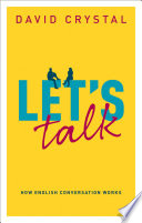 Let's talk : how English conversation works /