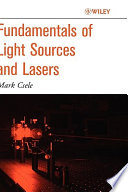 Fundamentals of light sources and lasers /