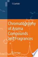 Chromatography of aroma compounds and fragrances /