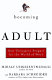 Becoming adult : how teenaers prepare for the world of work /