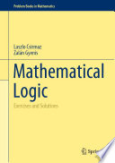 Mathematical Logic : Exercises and Solutions /