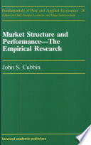 Market structure and performance : the empirical research /